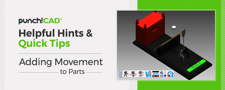 Helpful Hints & Quick Tips Animation Part 1: Adding movement to parts